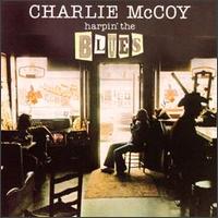 Harpin' the Blues von Charlie McCoy