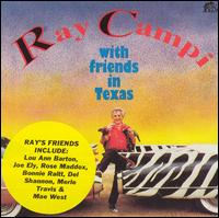 With Friends in Texas von Ray Campi