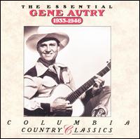 Essential Gene Autry: 1933-1946 von Gene Autry