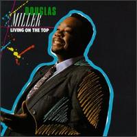 Living on the Top von Douglas Miller