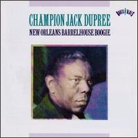 New Orleans Barrelhouse Boogie (The Complete Champion Jack Dupree) von Champion Jack Dupree