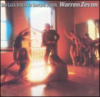 Bad Luck Streak in Dancing School von Warren Zevon