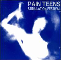 Stimulation Festival von Pain Teens