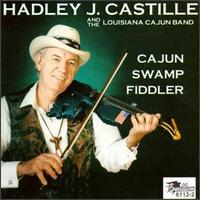 Cajun Swamp Fiddler von Hadley J. Castille