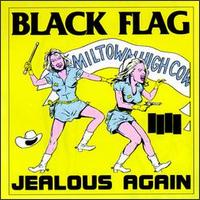 Jealous Again von Black Flag