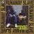 Runaway Slave von Show & A.G.
