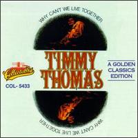 Why Can't We Live Together von Timmy Thomas