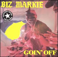 Goin' Off von Biz Markie