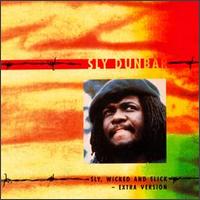 Sly, Wicked & Slick von Sly Dunbar