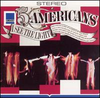 I See the Light von The Five Americans