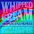 ... and Other Delights von Whipped Cream