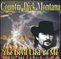 Devil Lied to Me von Country Dick Montana