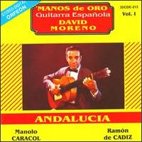 Manos De Oro: Guitarra Espanola, Vol. 1 von David Moreno