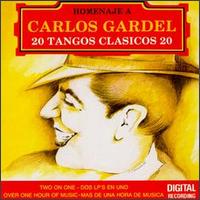 20 Tangos Clasicos: Viva Gardel, Vol. 1 von Carlos Gardel