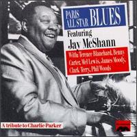 Paris All-Star Blues: A Tribute von Jay McShann