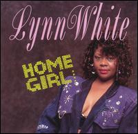 Home Girl von Lynn White