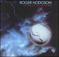 In the Eye of the Storm von Roger Hodgson