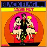 Loose Nut von Black Flag