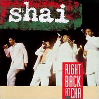Right Back at Cha von Shai