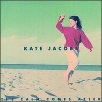 Calm Come After von Kate Jacobs