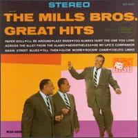 Greatest Hits von The Mills Brothers