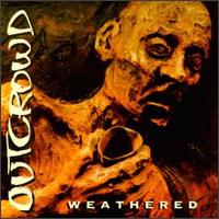 Weathered [Ep] von Outcrowd
