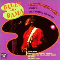 Black Top Blues-A-Rama, Vol. 7: Live at Tipitinas von Various Artists
