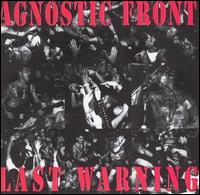 Last Warning von Agnostic Front