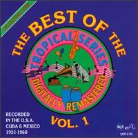 Best of the Tropical Series von Various Artists