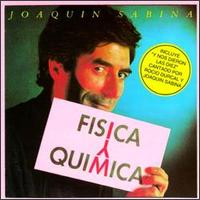 Fisica y Quimica von Joaquín Sabina