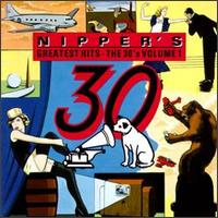 Nipper's Greatest Hits: The 30's, Vol. 1 von Various Artists