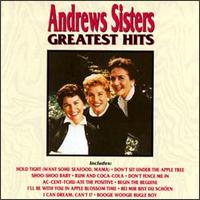 Greatest Hits [Curb] von The Andrews Sisters