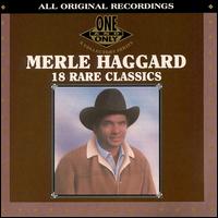 18 Rare Classics von Merle Haggard