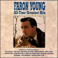 All-Time Greatest Hits von Faron Young