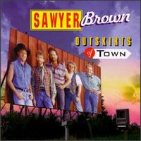 Outskirts of Town von Sawyer Brown