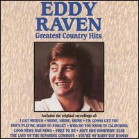 Greatest Country Hits von Eddy Raven
