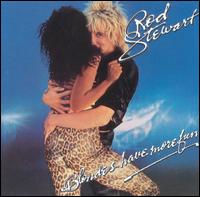 Blondes Have More Fun von Rod Stewart