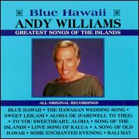 Greatest Songs of the Islands von Andy Williams