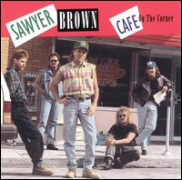 Cafe on the Corner von Sawyer Brown