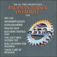 Greatest Hits Live [Capitol] von Bachman-Turner Overdrive