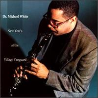 New Year's Eve Live at the Village Vanguard von Dr. Michael White