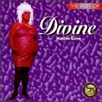 Best of Divine: Native Love von Divine