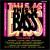 This Is Bass, Vol. 3 von Various Artists