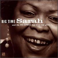 Lay It on 'em Girls von Big Time Sarah