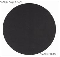 Black Dots von Bad Brains