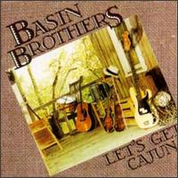 Let's Get Cajun von The Basin Brothers