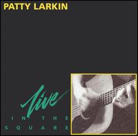 In the Square: Live von Patty Larkin