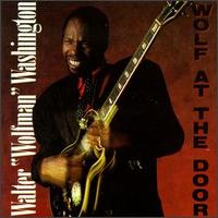 Wolf at the Door von Walter "Wolfman" Washington