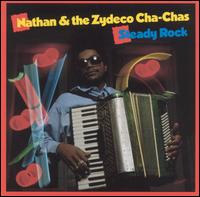 Steady Rock von Nathan & the Zydeco Cha Chas