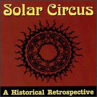 Historical Retrospective von Solar Circus